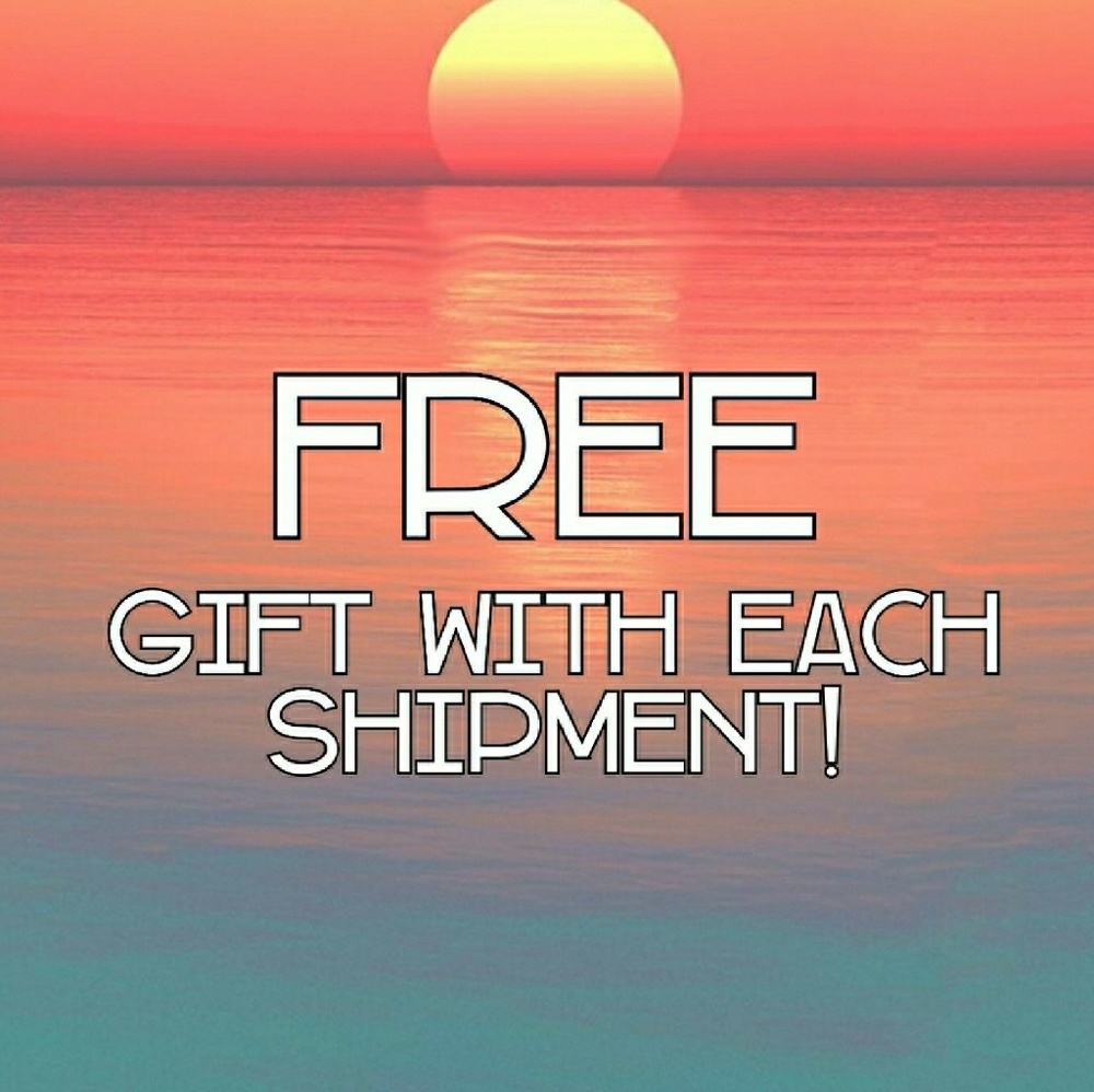 🆓 gift with each shipment!! 😄